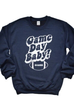 YELLOW"GAME DAY BABY"! Sweatshirt