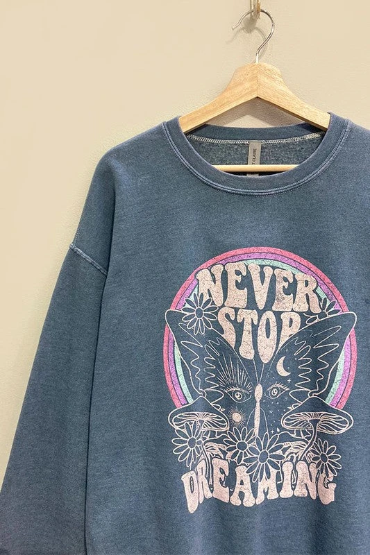 "NEVER STOP DREAMING"Sweatshirt 2 "NEVER STOP DREAMING"Sweatshirt - Image 2