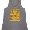 "Stay Trippy Little Hippie" Tank Top