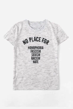 "No Place For Racism" Inspirational T-Shirt